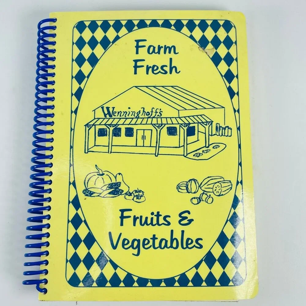 Farm Fresh Fruits & Vegetables Wenninghoff's Farm Omaha NE 2002 Spiral Cook Book